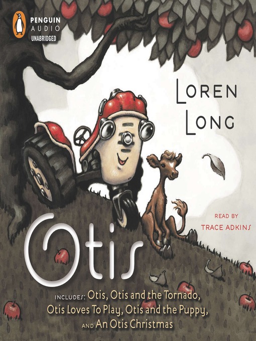 Title details for The Otis Collection by Loren Long - Wait list